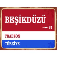 BiveSa Trabzon Ili Beşikdüzü Ilçesi  Retro Ahşap Sokak Tabelası