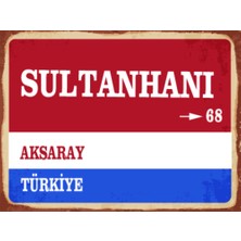 BiveSa Aksaray Ili Sultanhanı Ilçesi  Retro Ahşap Sokak Tabelası
