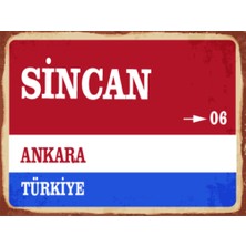 BiveSa Ankara Ili Sincan Ilçesi  Retro Ahşap Sokak Tabelası