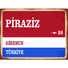 BiveSa Giresun Ili Piraziz Ilçesi  Retro Ahşap Sokak Tabelası