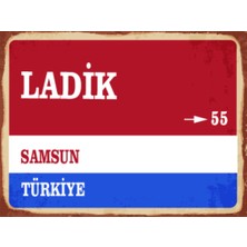 BiveSa Samsun Ili Ladik Ilçesi  Retro Ahşap Sokak Tabelası