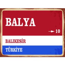 BiveSa Balıkesir Ili Balya Ilçesi  Retro Ahşap Sokak Tabelası