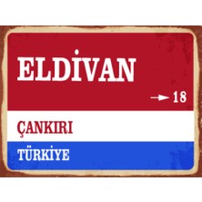 BiveSa Çankırı Ili Eldivan Ilçesi  Retro Ahşap Sokak Tabelası