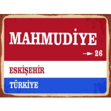 BiveSa Eskişehir Ili Mahmudiye Ilçesi  Retro Ahşap Sokak Tabelası