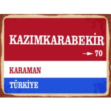 BiveSa Karaman Ili Kazımkarabekir Ilçesi  Retro Ahşap Sokak Tabelası
