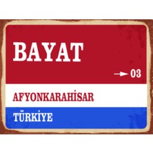 BiveSa Afyonkarahisar Ili Bayat Ilçesi  Retro Ahşap Sokak Tabelası
