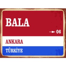 BiveSa Ankara Ili Bala Ilçesi  Retro Ahşap Sokak Tabelası