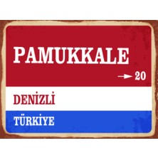 BiveSa Denizli Ili Pamukkale Ilçesi  Retro Ahşap Sokak Tabelası