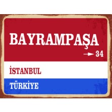 BiveSa Istanbul Ili Bayrampaşa Ilçesi  Retro Ahşap Sokak Tabelası