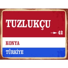 BiveSa Konya Ili Tuzlukçu Ilçesi  Retro Ahşap Sokak Tabelası