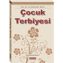 Reyhani Yayınları Çocuk Terbiyesi - Kur'an ve Sünnete Göre Eğitim Rehberi