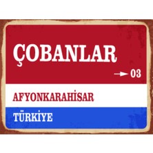 BiveSa Afyonkarahisar Ili Çobanlar Ilçesi  Retro Ahşap Sokak Tabelası