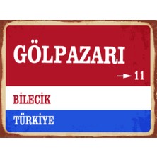 BiveSa Bilecik Ili Gölpazarı Ilçesi  Retro Ahşap Sokak Tabelası
