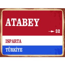 BiveSa Isparta Ili Atabey Ilçesi  Retro Ahşap Sokak Tabelası