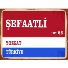 BiveSa Yozgat Ili Şefaatli Ilçesi  Retro Ahşap Sokak Tabelası