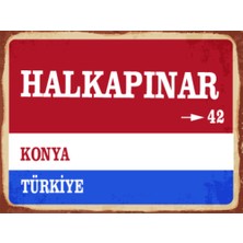 BiveSa Konya Ili Halkapınar Ilçesi  Retro Ahşap Sokak Tabelası