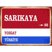 BiveSa Yozgat Ili Sarıkaya Ilçesi  Retro Ahşap Sokak Tabelası