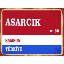 BiveSa Samsun Ili Asarcık Ilçesi  Retro Ahşap Sokak Tabelası