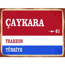 BiveSa Trabzon Ili Çaykara Ilçesi  Retro Ahşap Sokak Tabelası