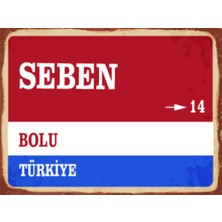 BiveSa Bolu Ili Seben Ilçesi  Retro Ahşap Sokak Tabelası