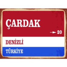 BiveSa Denizli Ili Çardak Ilçesi  Retro Ahşap Sokak Tabelası