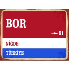 BiveSa Niğde Ili Bor Ilçesi  Retro Ahşap Sokak Tabelası