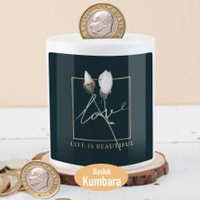 Asilmeydan Love Life Is Beautiful Yazılı Para Birikim Kumbarası-53876-88243