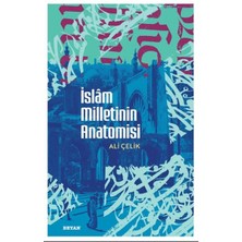 Beyan Yayınları Islam Milletinin Anatomisi