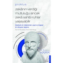 Destek Yayınları Proklus - Zekanın Verdiği Mutluluğu Ancak Zeka Sahibi Ruhlar Yaşayabilir