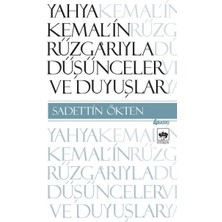 Ötüken Neşriyat Yahya Kemal’in Rüzgarıyla Düşünceler ve Duyuşlar