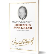 Büyük Doğu Yayınları Doğru Yolun Sapık Kolları