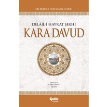 Çelik Yayınevi Delail-I Hayrat Şerhi Kara Davud (Ciltli)