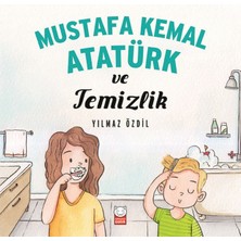 Kırmızı Kedi Çocuk Mustafa Kemal Atatürk ve Temizlik