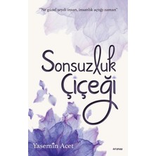 Arunas Yayıncılık Sonsuzluk Çiçeği