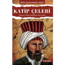 Parola Yayınları Katip Çelebi Dünyaca Ünlü Coğrafyacı Hacı Kalfa