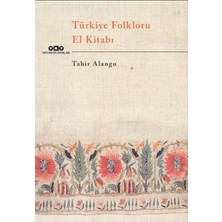 Yapı Kredi Yayınları Türkiye Folkloru El Kitabı