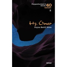 Beyan Yayınları Hz. Ömer - Peygamberimizin Izinde 40 Sahabi - 2