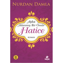 Hayat Yayınları Hz. Hatice  Aşka Adanmış Bir Ömür