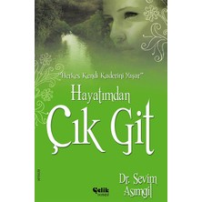 Çelik Yayınevi Hayatımdan Çık Git