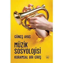 İthaki Yayınları Müzik Sosyolojisi - Kuramsal Bir Giriş