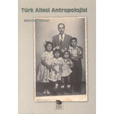 İmge Kitabevi Yayınları Türk Ailesi Antropolojisi