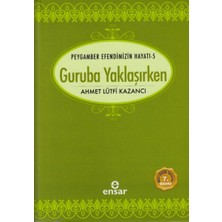 Ensar Neşriyat Guruba Yaklaşırken