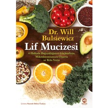 Nova Kitap Lif Mucizesi: 4 Haftada Bağışıklığınızı Güçlendirin, Mikrobiyomunuzu Onarın ve Kilo Verin