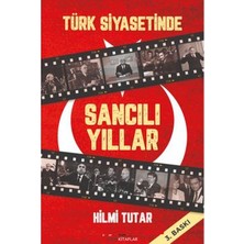 Bizim Kitaplar Yayınevi Türk Siyasetinde Sancılı Yıllar