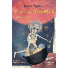 Ütopya Çocuk Çatlak Filozof’un Bilim Günlüğü - Evren Çorbası