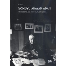 Nesin Yayınları Gömüyü Arayan Adam  Fotoğraflarla Aziz Nesin'in Yaşamöyküsü
