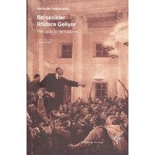 Yordam Kitap Bolşevikler Iktidara Geliyor - Petrograd'da 1917 Devrimi