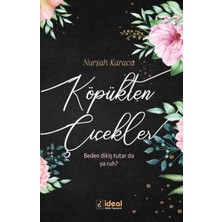 İdeal Kültür Yayıncılık Köpükten Çiçekler