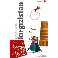 Türkiye Diyanet Vakfı Yayınları Kardeş Ülkeler Destanlar Ülkesi Kırgızistan