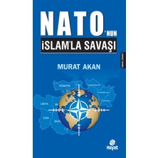 Hayat Yayınları Nato’nun Islam’la Savaşı